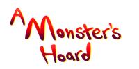 A Monster's Hoard